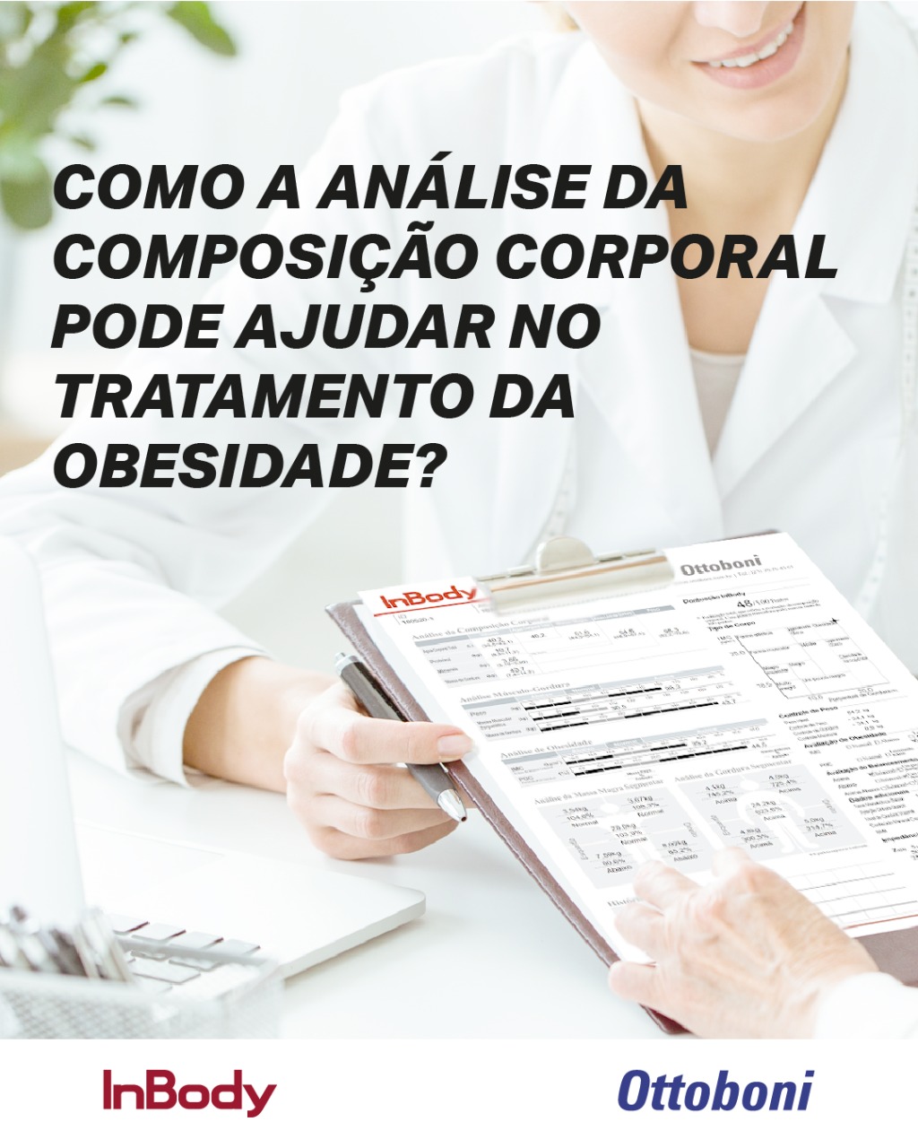 Como a análise da composição corporal pode ajudar no tratamento da obesidade?